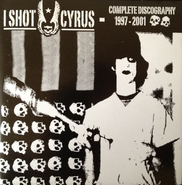 complete discography i shot cyrus 