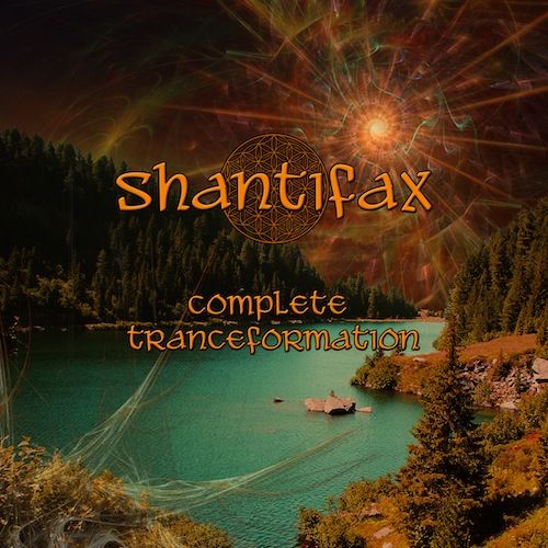 complete tranceforma shantifax 