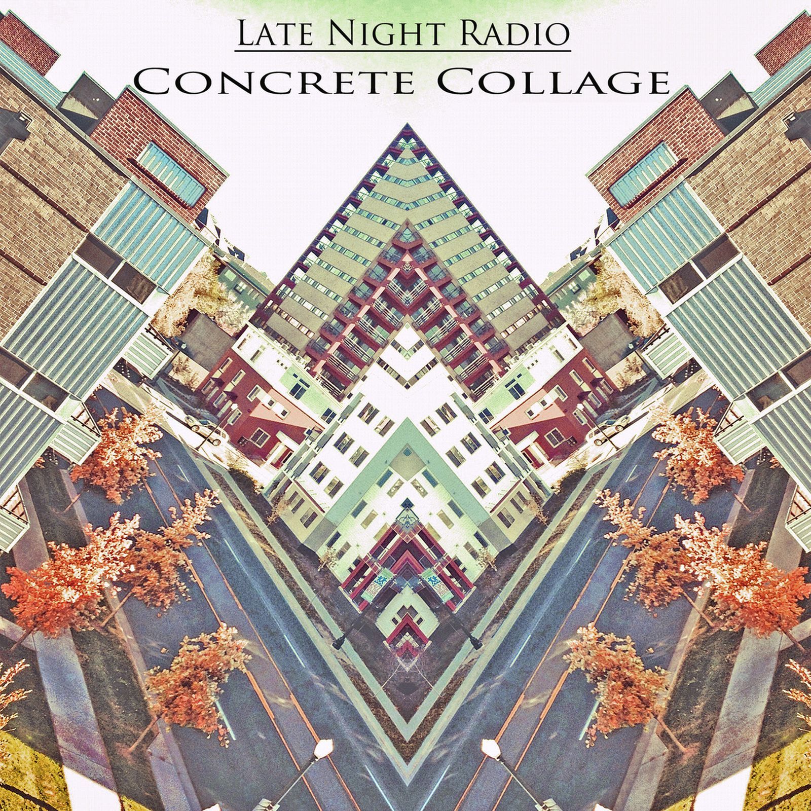 concrete collage late night radio  