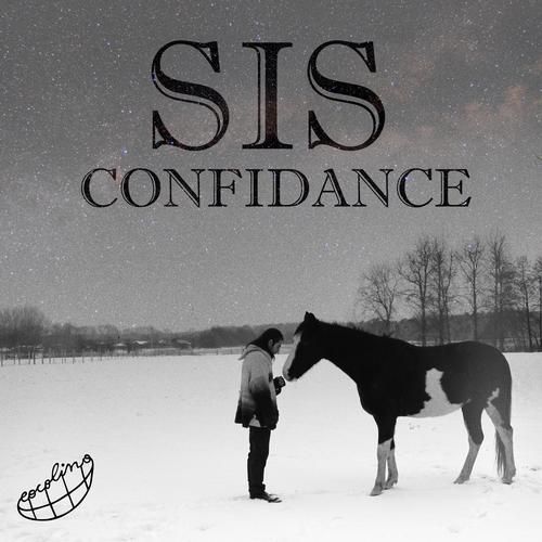 confidance sis  