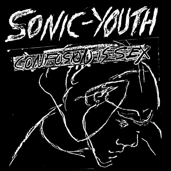 confusion is sex sonic youth 