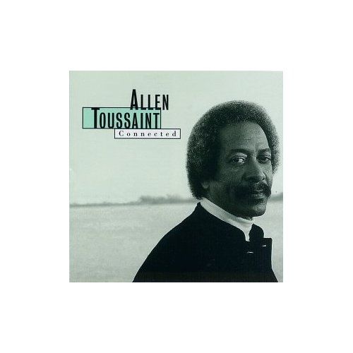 connected allen toussaint 