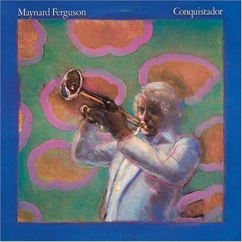 conquistador maynard ferguson 