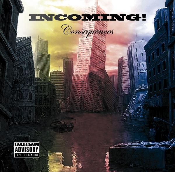 consequences incoming  