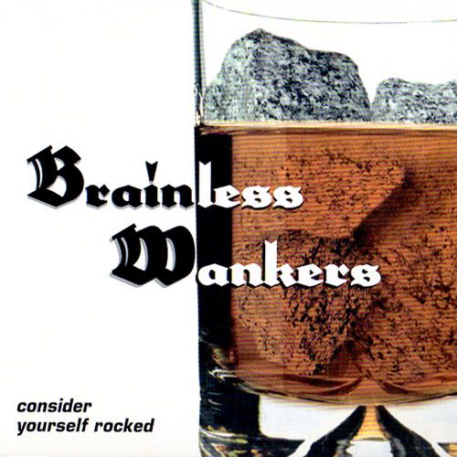 consider yourself ro brainless wankers  