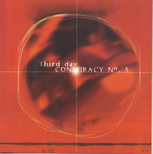 conspiracy no 5 third day 