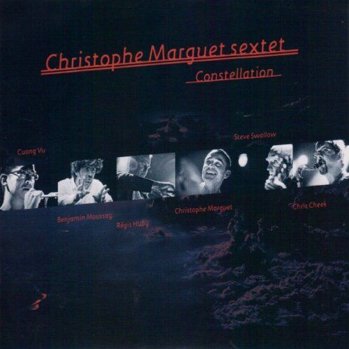 constellation christophe marguet s  