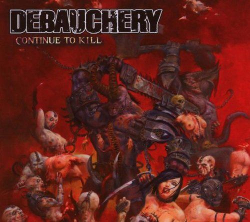 continue to kill debauchery 