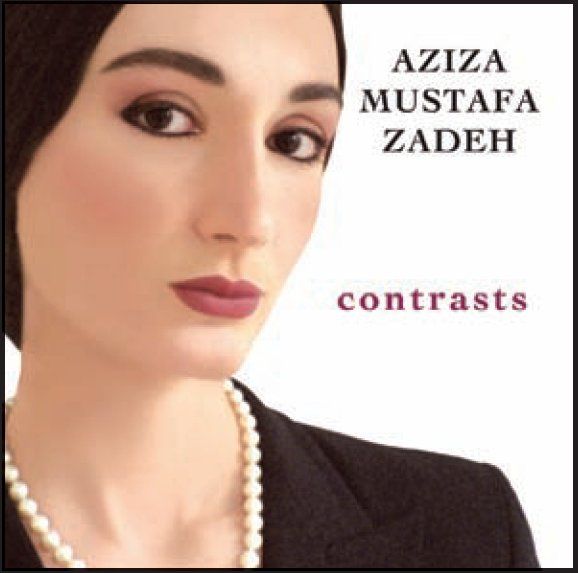 contrasts aziza mustafa zadeh  