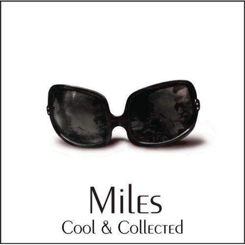 cool collected miles davis 