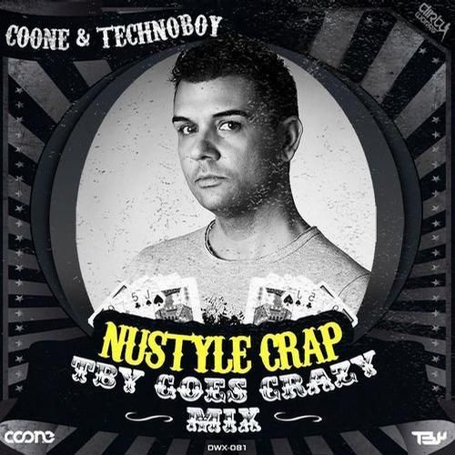 coone technoboy nustyle crap coo  