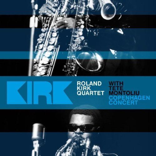 copenhagen concert rahsaan roland kirk 