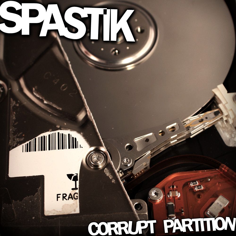corrupt partition spastik 
