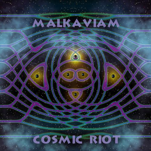 cosmic riot malkaviam  