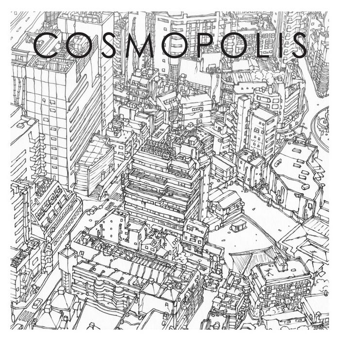 cosmopolis cosmopolis  