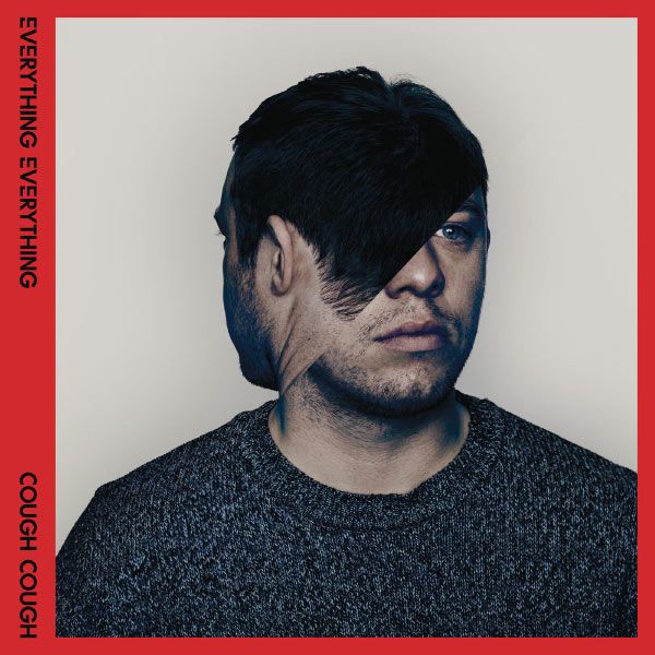 cough cough everything everythin 