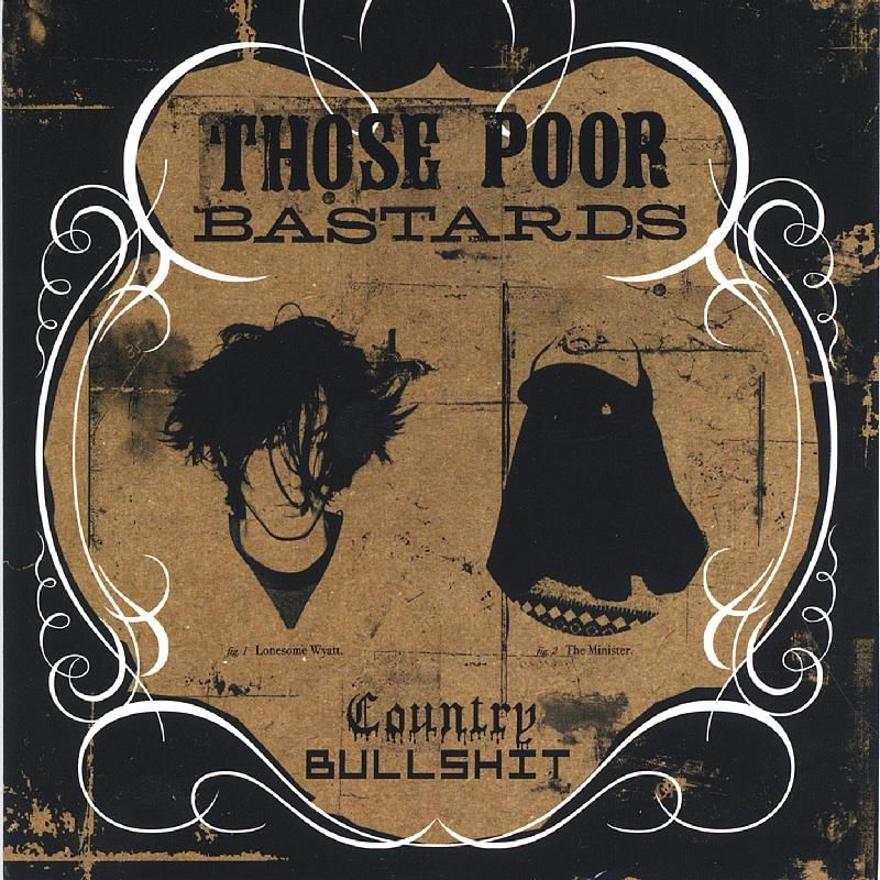 country bullshit ep those poor bastards  