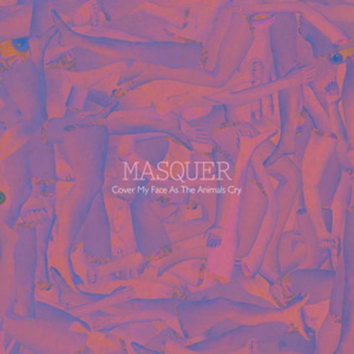 cover my face as the masquer 