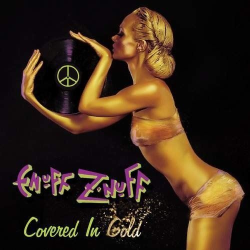 covered in gold enuff znuff  