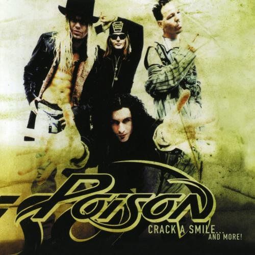 crack a smile and poison 