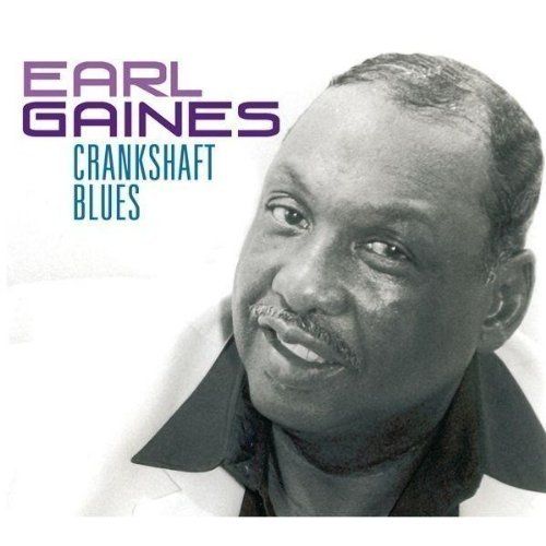 crankshaft blues earl gaines 