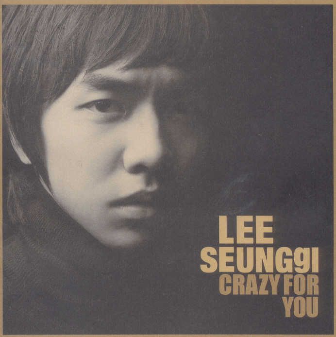 crazy for you lee seung gi  
