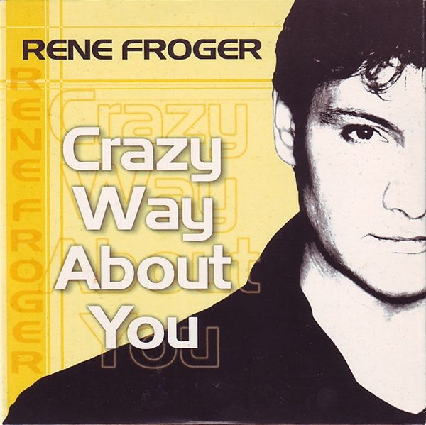 crazy way about you rene froger 