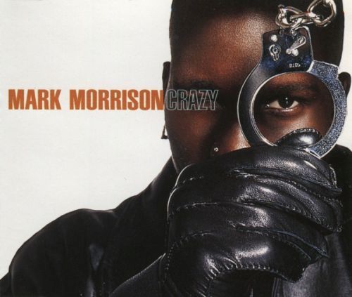 crazy mark morrison 