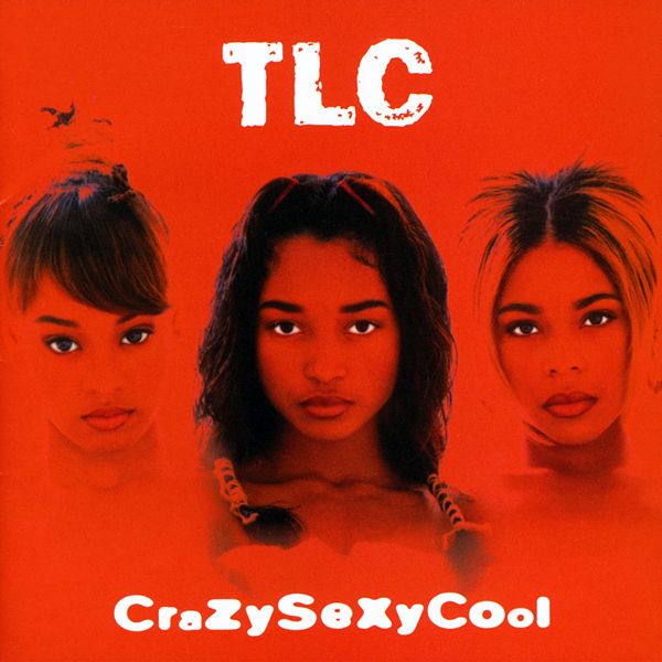 crazysexycool tlc 