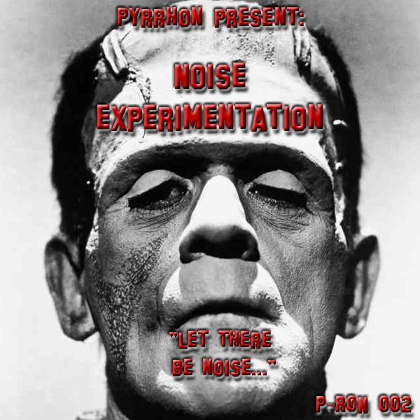 crea034Pyrrhon NoiseExperimentation