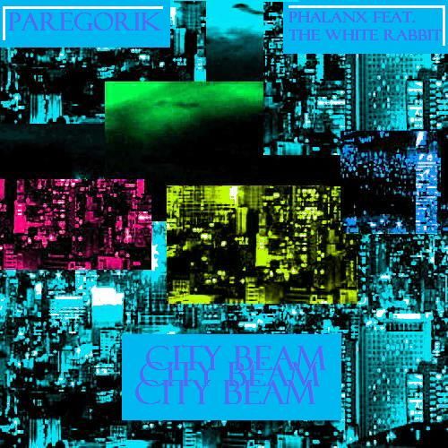 crea043ParegorikPhalanxFeatTheWhiteRabbit CityBeam