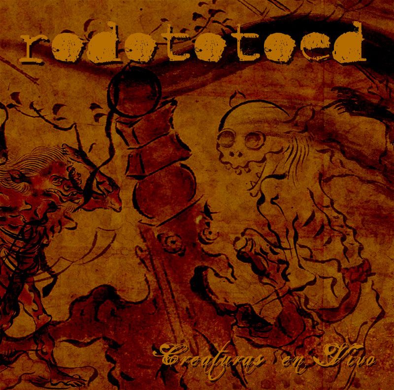 creaturas en vivo rodototoed 