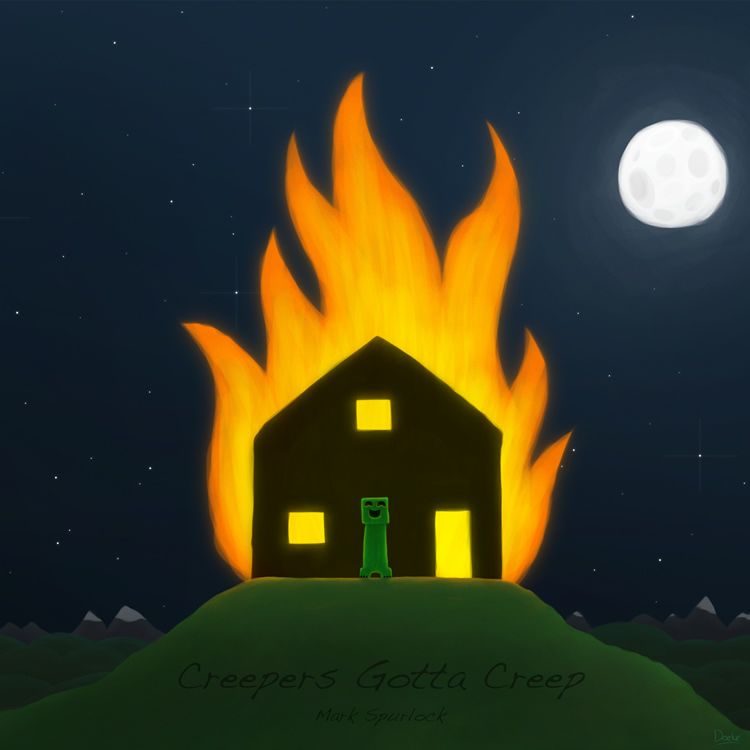 creepers gotta creep doctor squid  