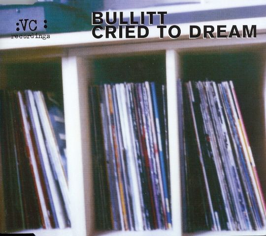 cried to dream bullitt 