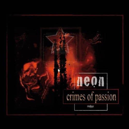 crimes of passion re neon 