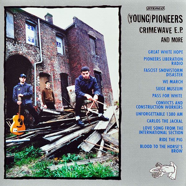 crimewave ep and mor young pioneers 