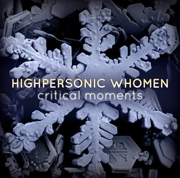 critical moments highpersonic whomen 
