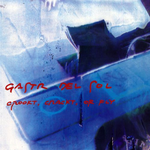 crookt crackt or f gastr del sol 