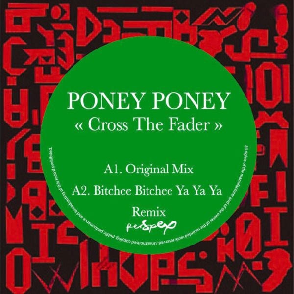 cross the fader poney poney  