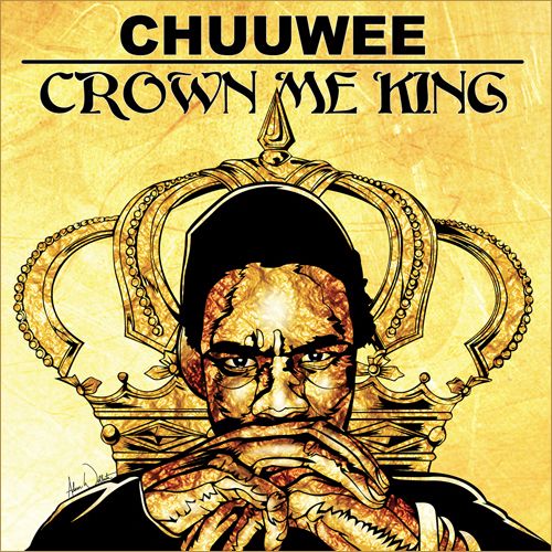 crown me king chuuwee  