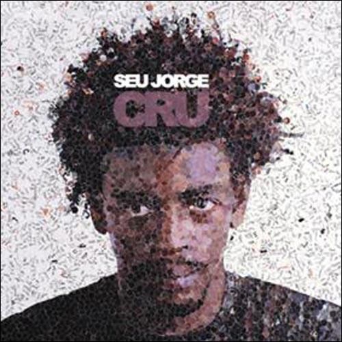 cru seu jorge 