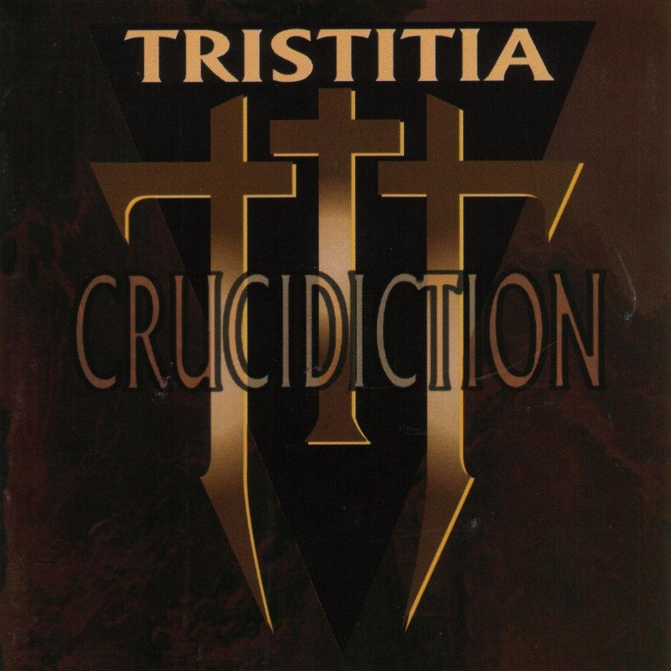 crucidiction tristitia 