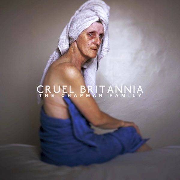 cruel britannia the chapman family 