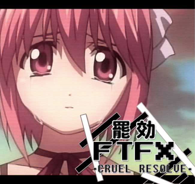 cruel resolve ftfx  