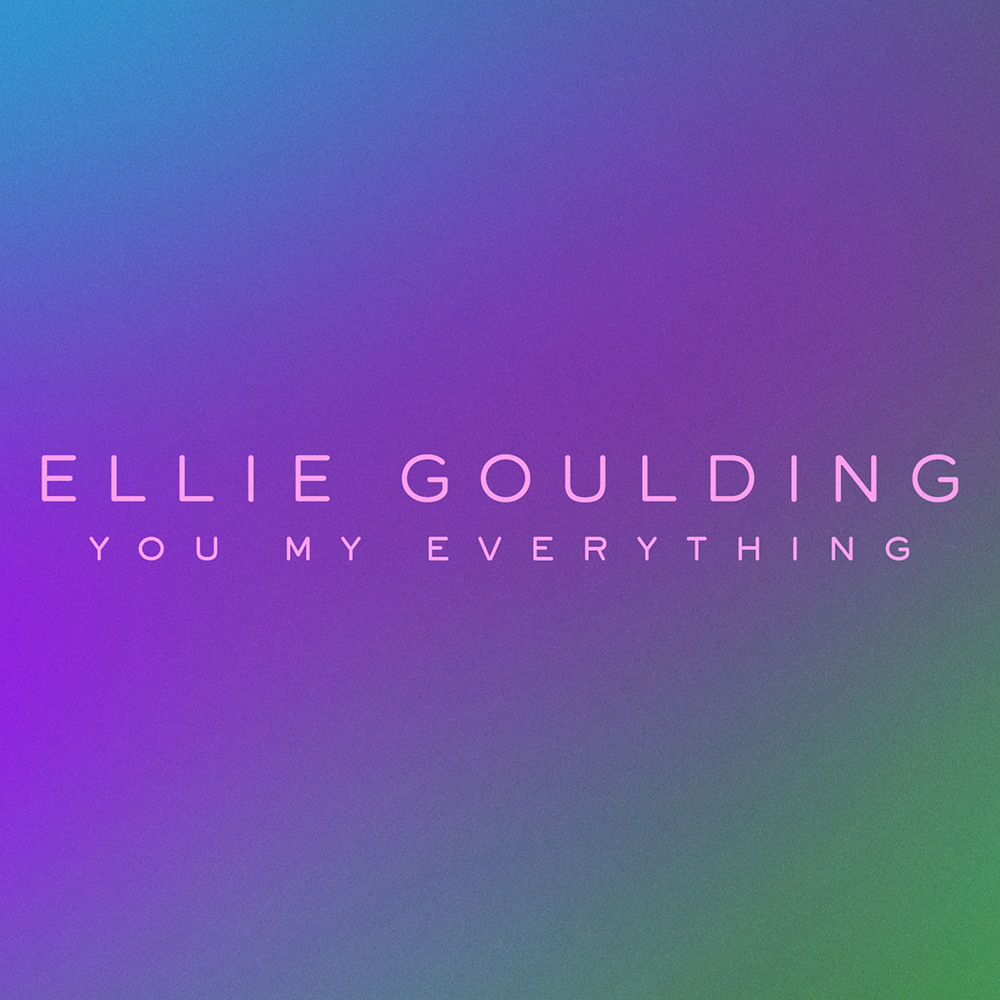 Ellie Goulding 16 You My Everything
