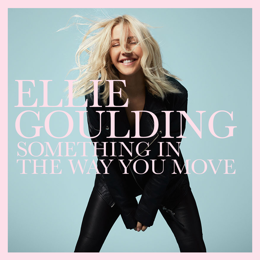 Ellie Goulding 22 Something In The Way You Move Pre