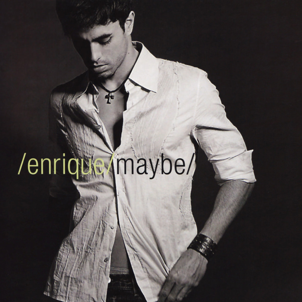 Enrique Iglesias 07 Maybe