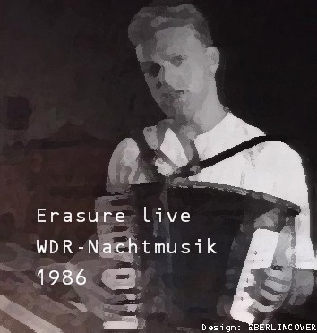 Erasure LiveWDRNachtmusik1986 Front
