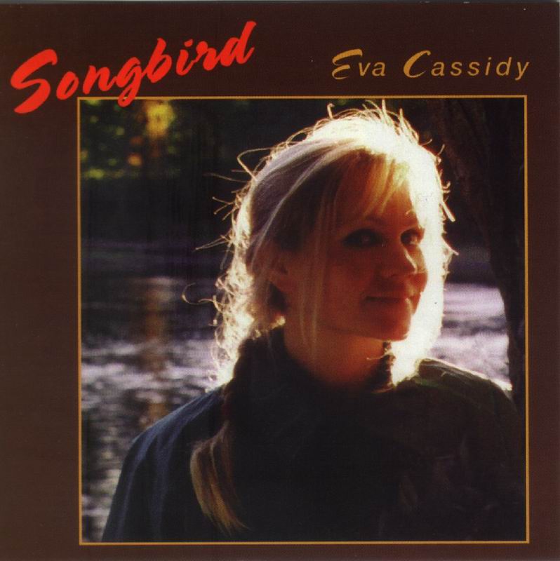 Eva Cassidy  Songbird front