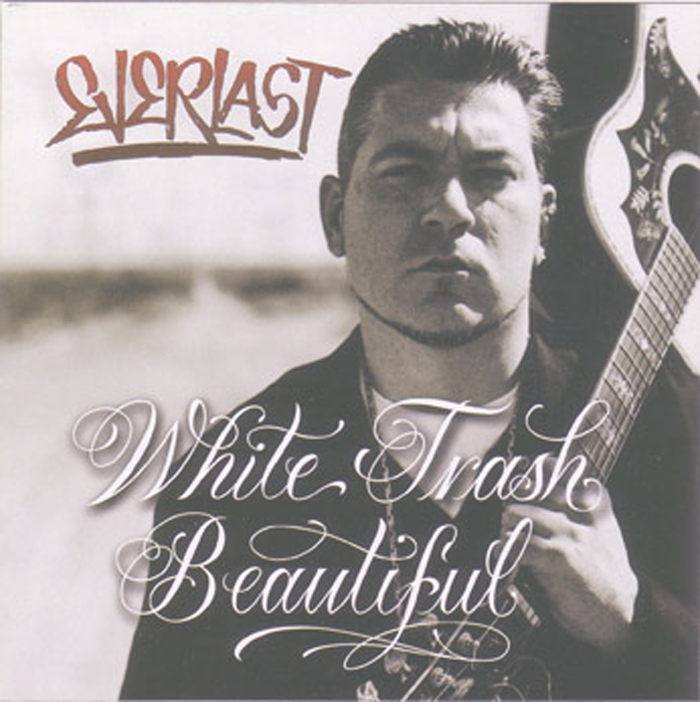 Everlast  White Trash Beautiful Promo a